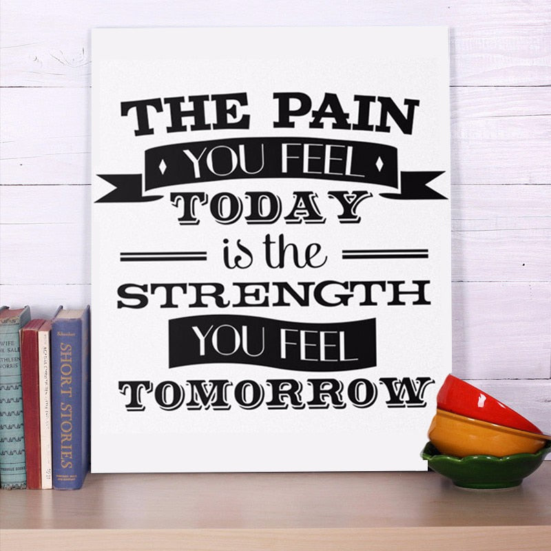 1 PC Motivational Print Canvas Poster, The Pain You Feel Today, Fitness Motivation, Inspirational Wall Phrase Wall Art